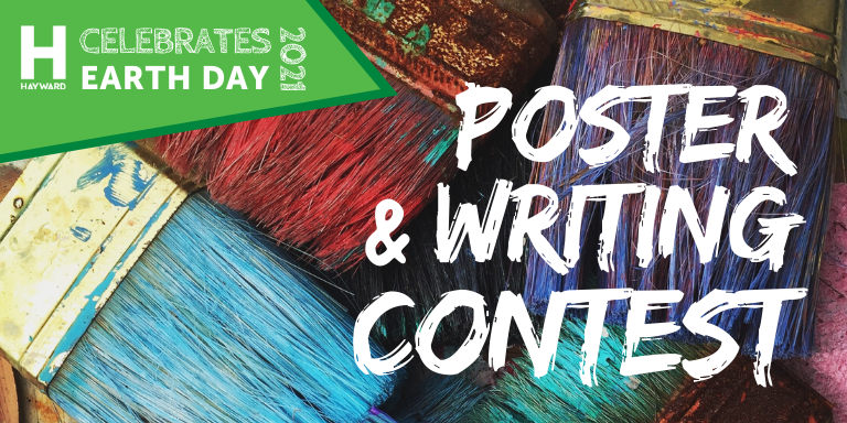 Photo of a stack of paintbrushes covered in different paints on the background in white graphic text: Hayward Celebrates Earth Day 2021 Poster &amp; Writing Contest